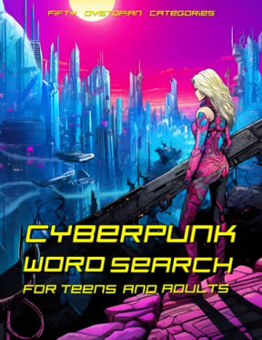 Cyberpunk Word Search for Teens and Adults: 50 Meticulously Crafted Dystopian Subjects, by PuzzleBee Publishing