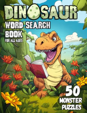 Dinosaur Word Search Book for All Ages: Puzzle Book for all dino enthusiasts, PuzzleBee Publishing